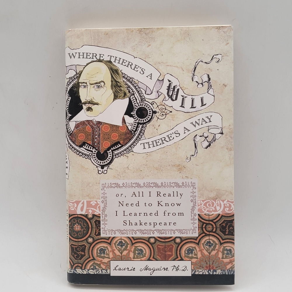 Laurie Maguire Where There's a Will There's a Way Hardcover 1st Ed Shakespeare